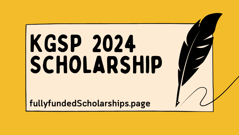 KGSP Scholarships 2024-2025 for International Students