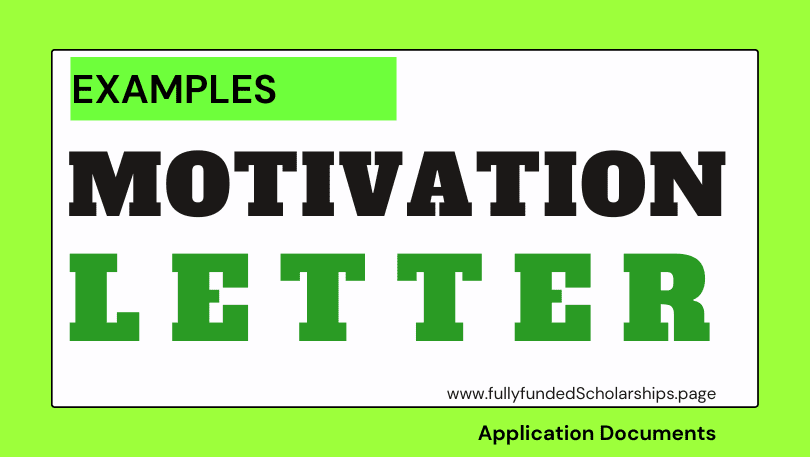 Spotless Motivation Letter for Scholarships 2023 (With Examples)