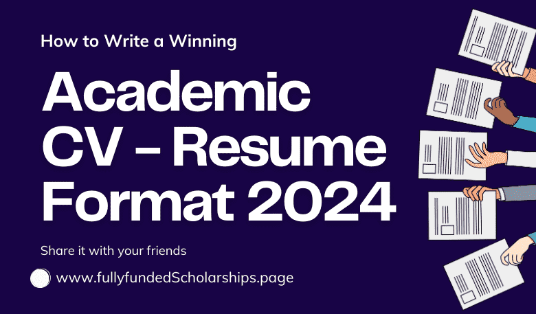 Academic Resume or CV for Scholarship Applications in 2024