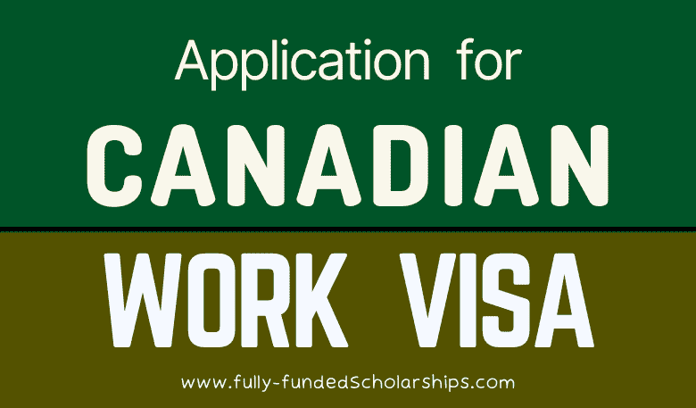 Canada Work VISA 2024 Application Process Fees Eligibility Criteria