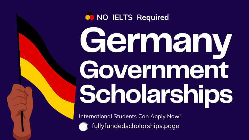 Germany Government Scholarships 2024-2025 Without IELTS for International Students