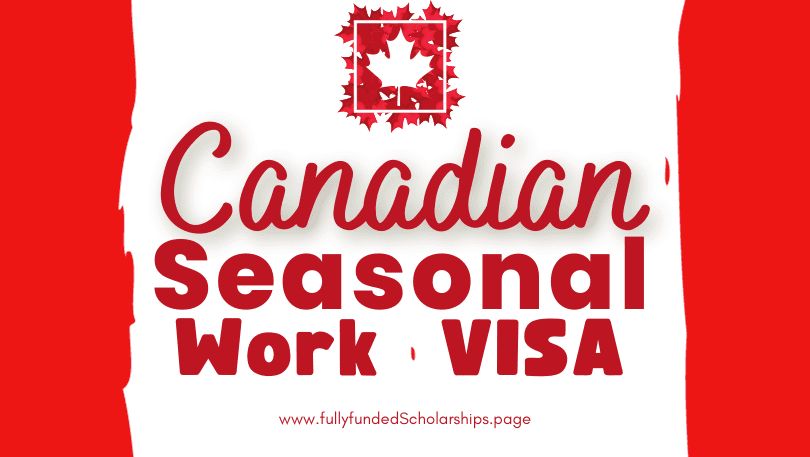 Canadian Seasonal Work VISA Types for 2024 With Application Process