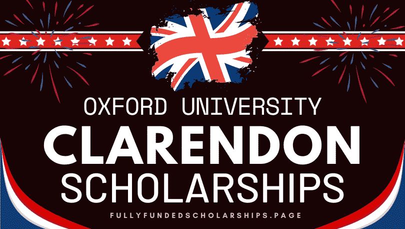 Clarendon Scholarship 2024-2025 at University of Oxford With £15,009 Stipend