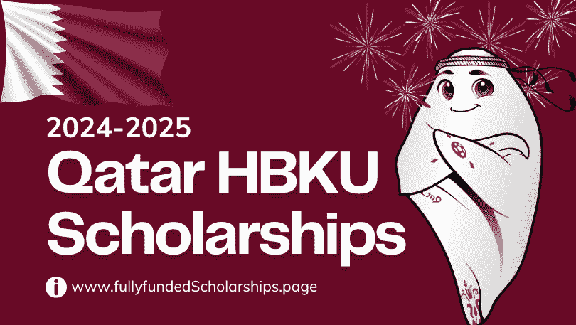 Hamad Bin Khalifa University Scholarship 2024 - Deadline Feb 1, 2024