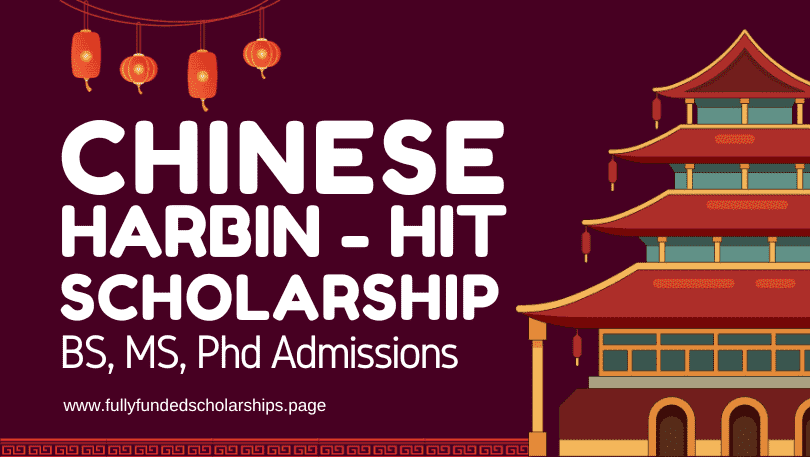 Harbin Institute of Technology (HIT) Scholarships 2024-2025 for BS, MS, PhD Admissions