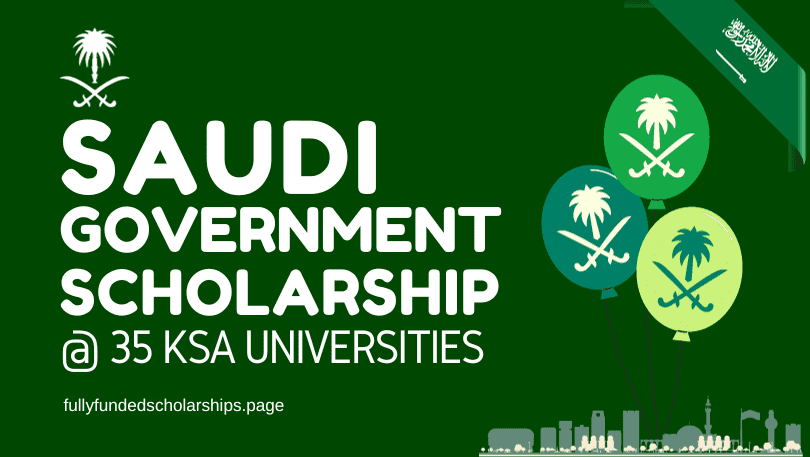 Saudi Government Scholarships 2024-2025